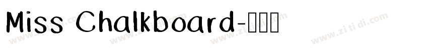 Miss Chalkboard字体转换